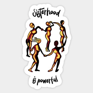 Sisterhood is Powerful Sticker